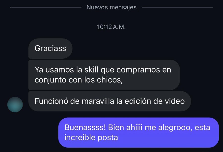 Chat: ya usamos la skill que compramos, funcionó de maravilla la edición de video
